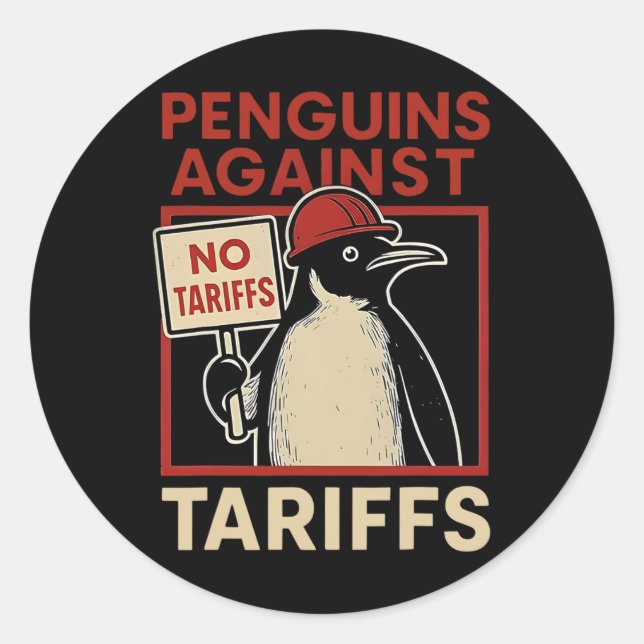 No Tariffs Penguin Resist Penguins Protest Against Classic Round Sticker (Front)