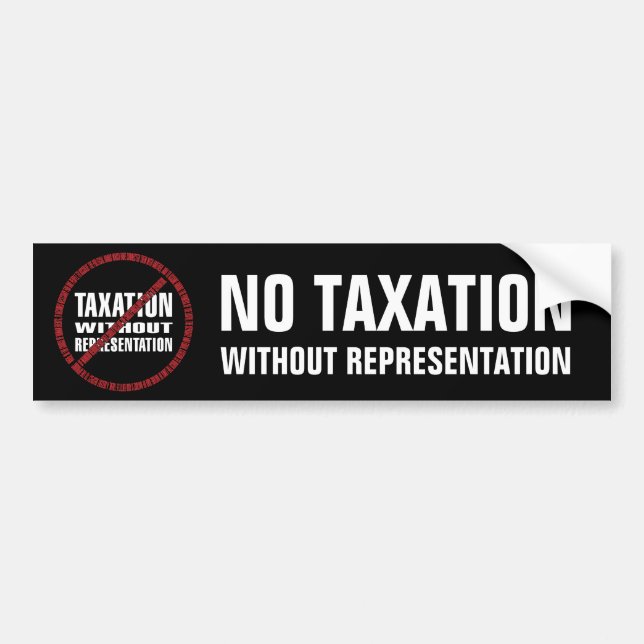 No Taxation Declaration Bumper Sticker (Front)