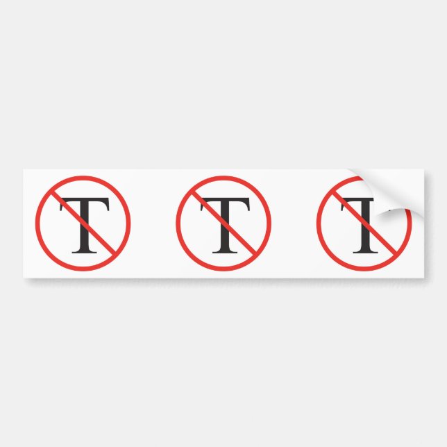 No Tea Party Bumper Sticker (Front)