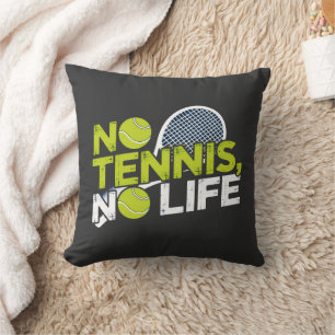 No Tennis, No Life - Sporty and Dynamic Design Cushion