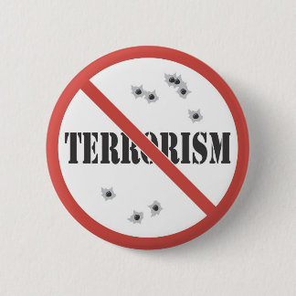 no terrorism 6 cm round badge
