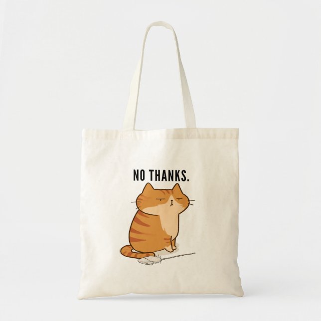 No Thanks Grumpy Orange Cat Quote Tote Bag (Front)