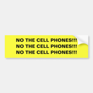 NO THE CELL PHONES!!! sticker