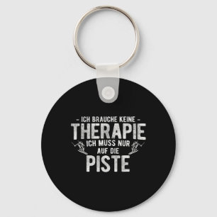 No Therapy Must Have Only On Slopes Mountain Ski  Key Ring