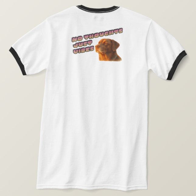 No Thoughts Just Vibes Dog T-Shirt (Design Back)