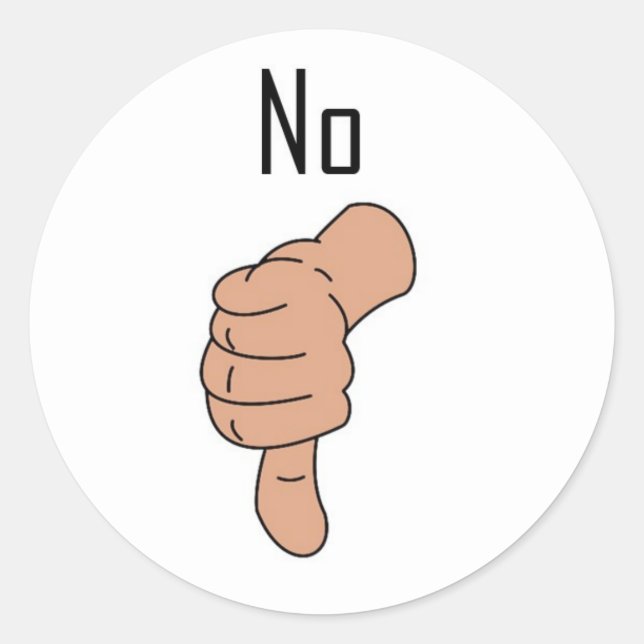 No. Thumbs down Classic Round Sticker (Front)