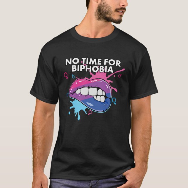 No Time for Biphobia Bisexual Pride Bisexuality LG T-Shirt (Front)