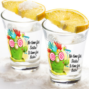 No Time for Siesta is time for Fiesta Cactus Meme Shot Glass