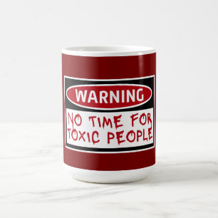 No Time Toxic People Boundaries Self Care Quote Magic Mug