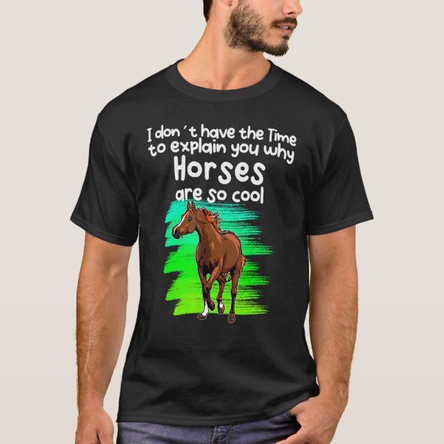 No Time Without Horses T-Shirt (Front)