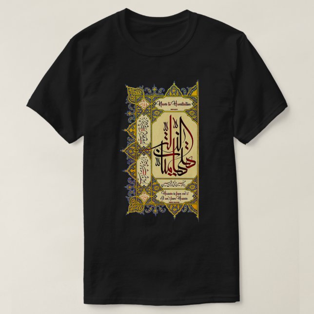 No To Humiliation and Husain is from me and I'm fr T-Shirt (Design Front)