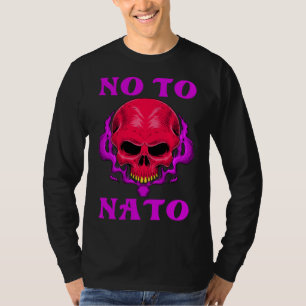 No to NATO Anti War Peace 2 T-Shirt