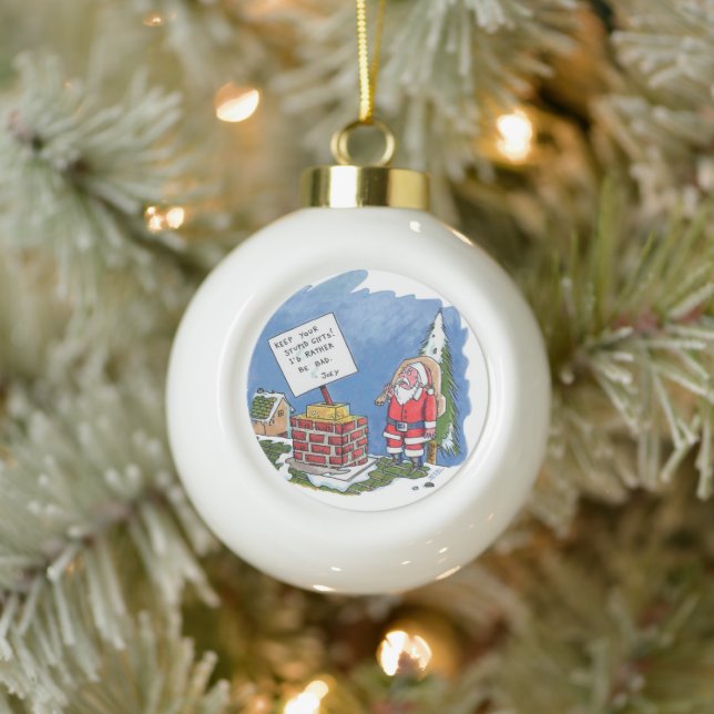 No To Santa ceramic ball ornament (Tree)