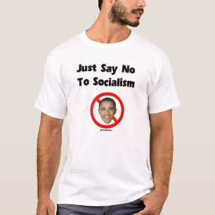 No To Socialism T-Shirt