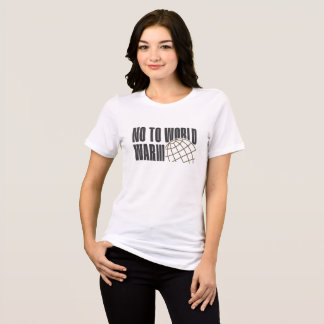 NO TO WORLD WAR 3 Tri-Blend SHIRT