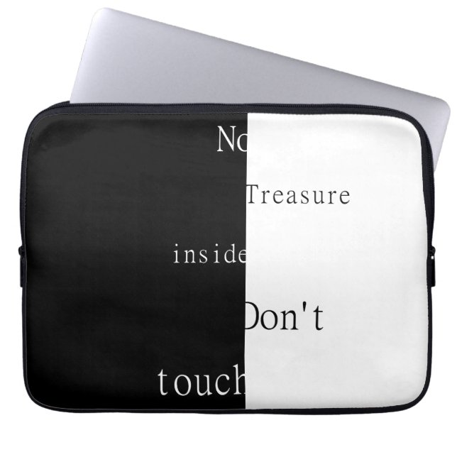 No Treasure Inside – Don't Touch  Laptop Sleeve (Front)