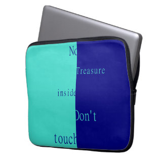 No Treasure Inside – Don't Touch Laptop Sleeve