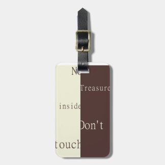 No Treasure Inside – Don't Touch Luggage Tag