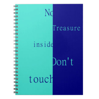 No Treasure Inside – Don't Touch Notebook