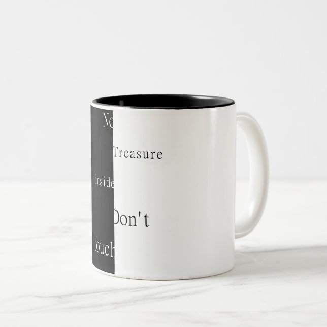 No Treasure Inside – Don't Touch  Two-Tone Coffee Mug (Front Right)