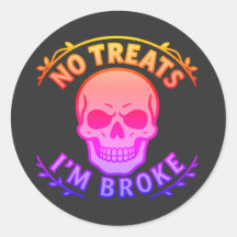 No Treats I'm Broke Sarcastic Skull Halloween
