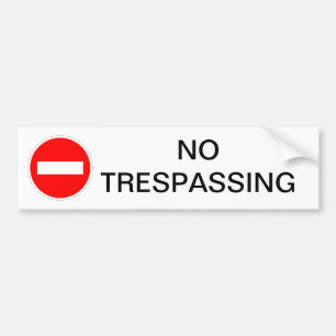 NO TRESPASSING SIGN BUMPER STICKER
