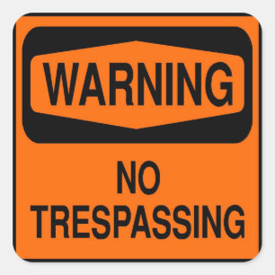 No trespassing square sticker