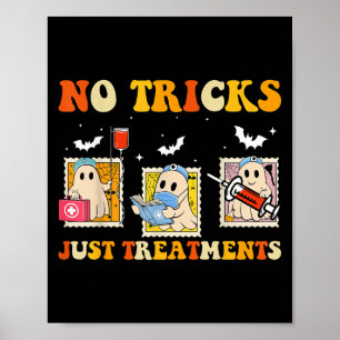 No Tricks Just S Funny Halloween Ghost Nursing  Poster