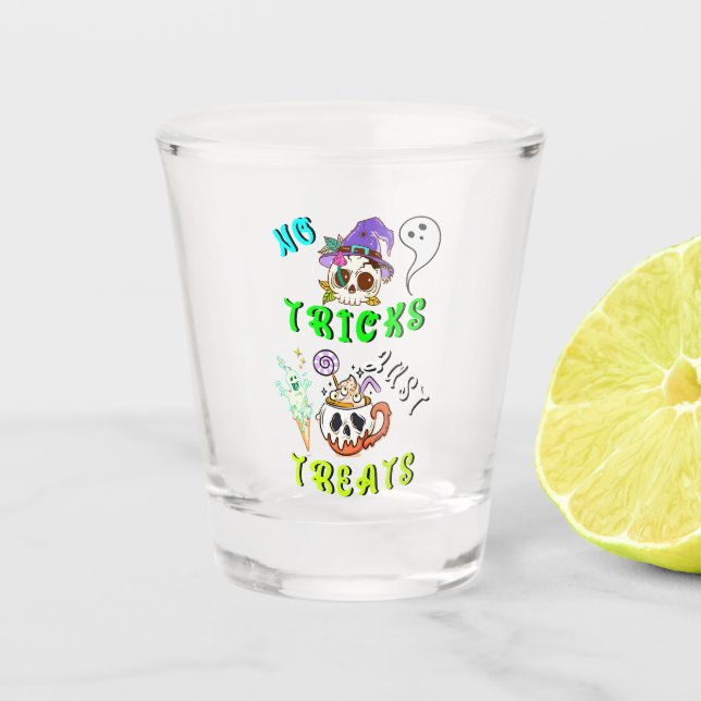 No Tricks Just Treats Cute Shot Glass (Front)