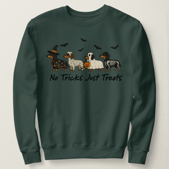 No Tricks Just Treats Dachshund Dog Sweatshirt (Design Front)