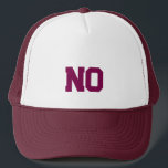 NO TRUCKER HAT<br><div class="desc">NO Trucker hat</div>