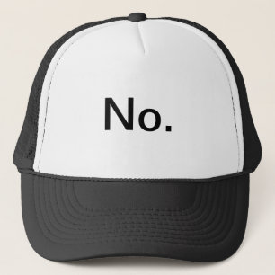 No trucker hat