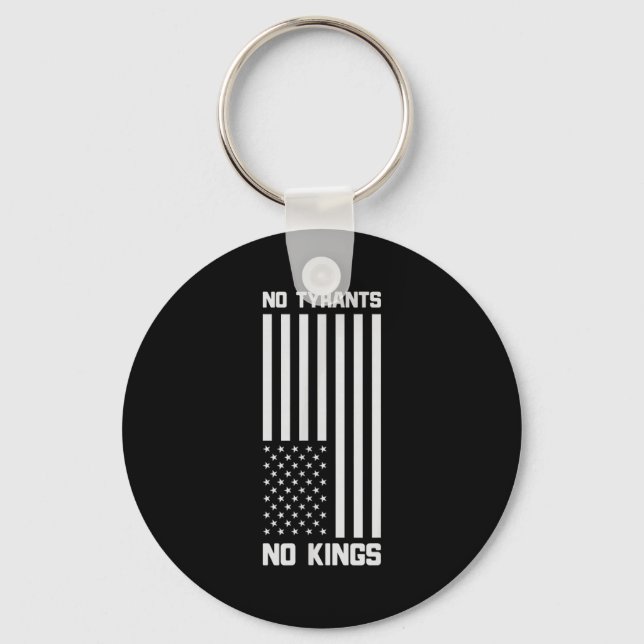 No Tyrants No Kings Funny Litical  Key Ring (Front)