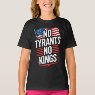 No Tyrants No Kings Patriotic Freedom Activism Tee
