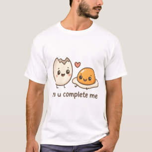 No U Complete Me T-Shirt