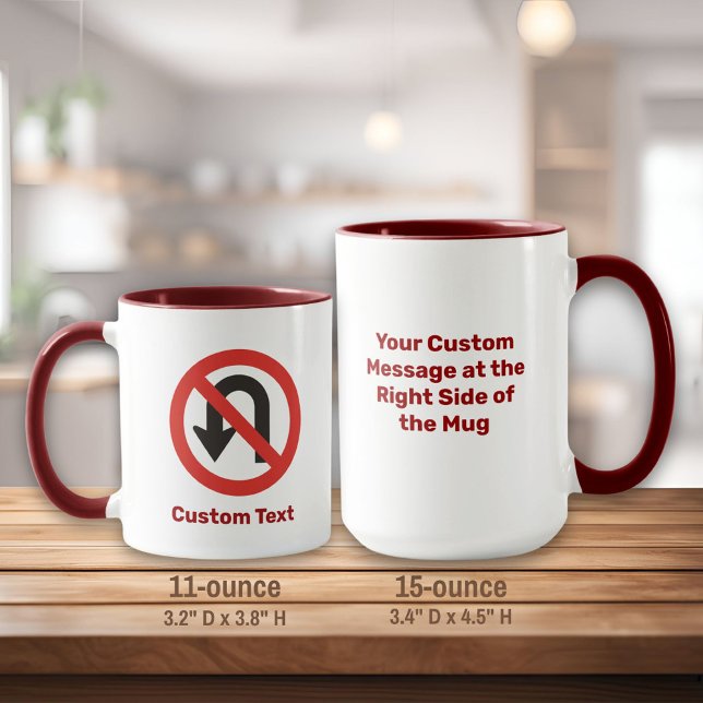 No U-Turn Sign Mug (Creator Uploaded)