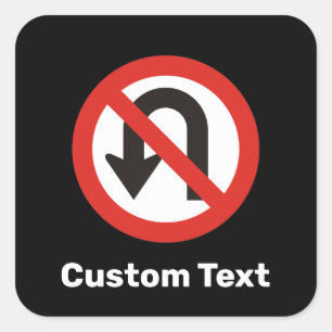 No U-Turn Sign Square Sticker