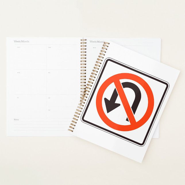 No U-Turn Sign Traffic Safety Road Symbol Planner (Creator Uploaded)