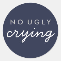 No Ugly Crying Wedding Favour Sticker Navy Silver