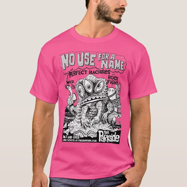 No Use For A Name  Poster . T-Shirt (Front)