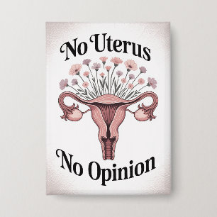 No Uterus No Opinion