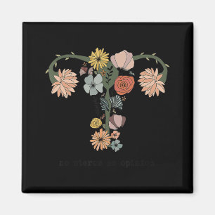 No Uterus No Opinion Feminist Pro Choice Women's R Magnet