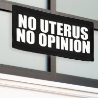 No Uterus No Opinion Pro Choice