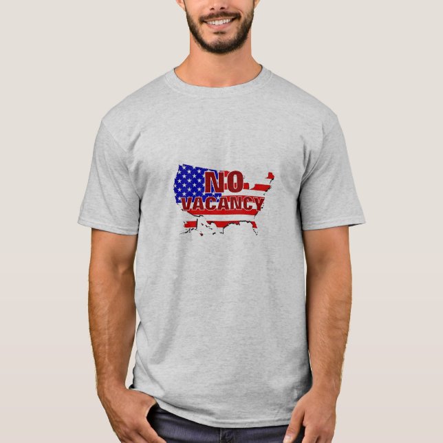 No Vacancy - Secure The Border (Front and Back) T-Shirt (Front)