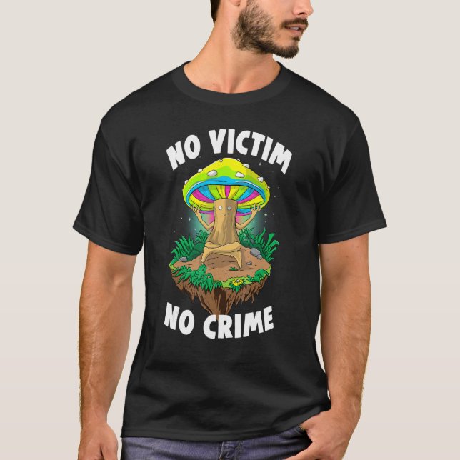 No Victim No Crime  Women Magic Psilocybin Mushroo T-Shirt (Front)