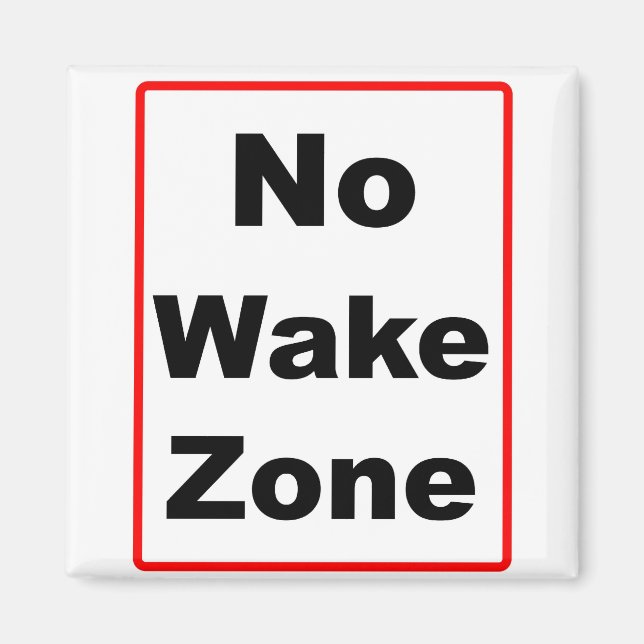No Wake Zone Magnet (Front)