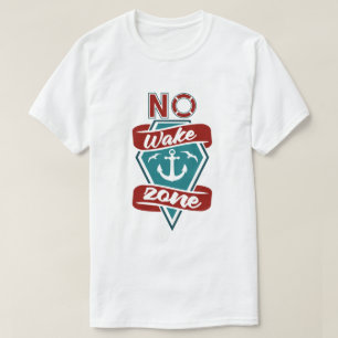 No Wake Zone Nautical Anchor & Lifebuoy  T-Shirt