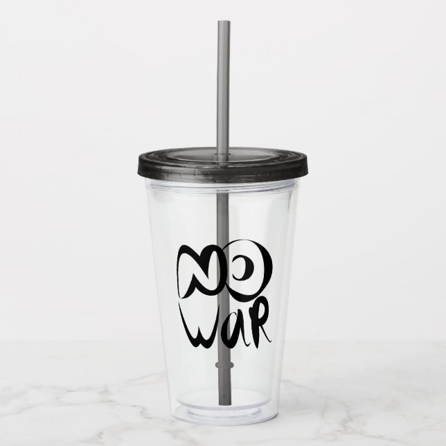No War Acrylic Tumbler (Front)