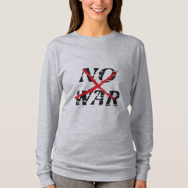 No War, Anti-War, Freedom, Non-Violence T-Shirt (Front)