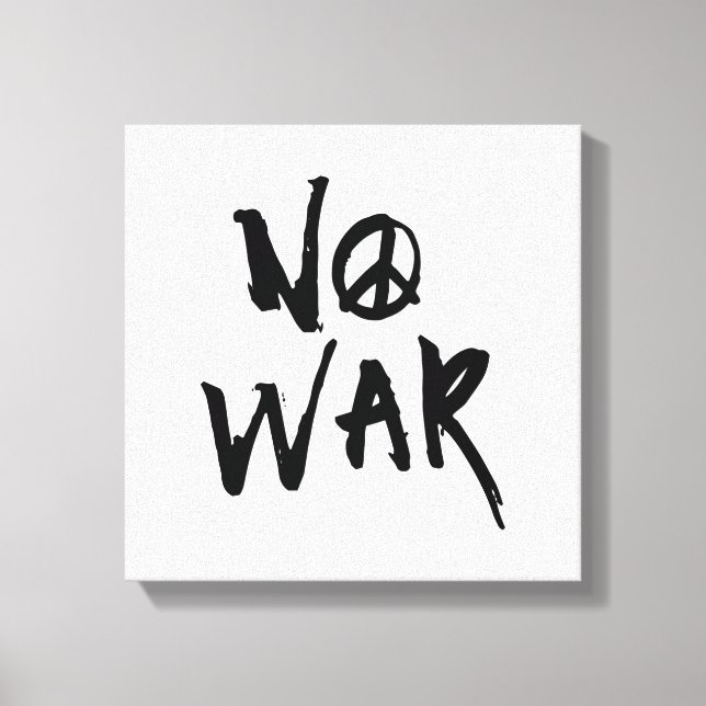 No War Canvas Print (Front)